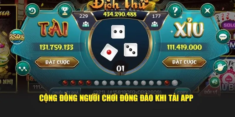Cộng đồng người chơi đông đảo khi tải app