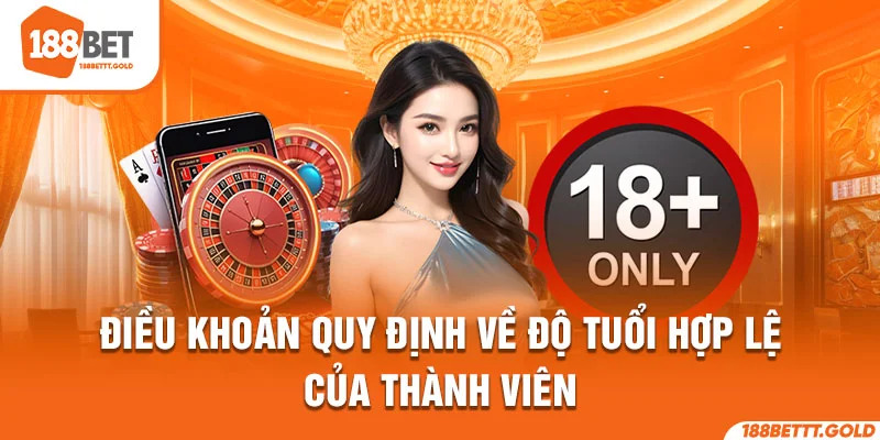 Điều khoản quy định về độ tuổi hợp lệ của thành viên