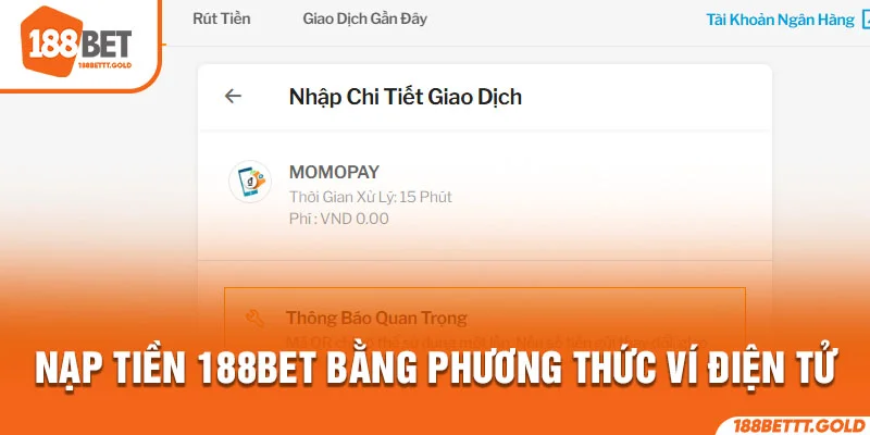 Nạp tiền 188BET bằng phương thức ví điện tử 