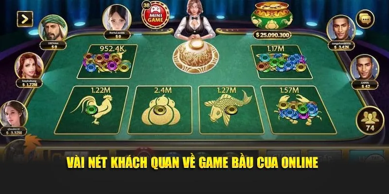 Vài nét khách quan về game bầu cua online